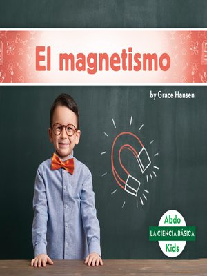 cover image of El magnetismo (Magnetism)